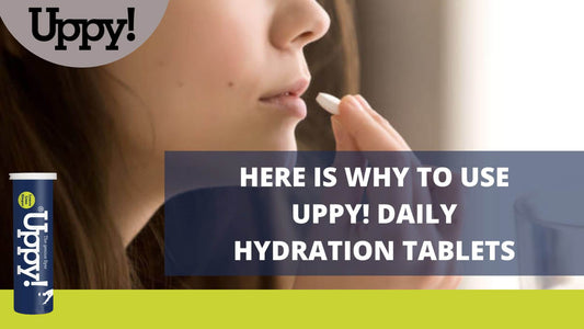 Here is Why to use Uppy! Daily Hydration Tablets