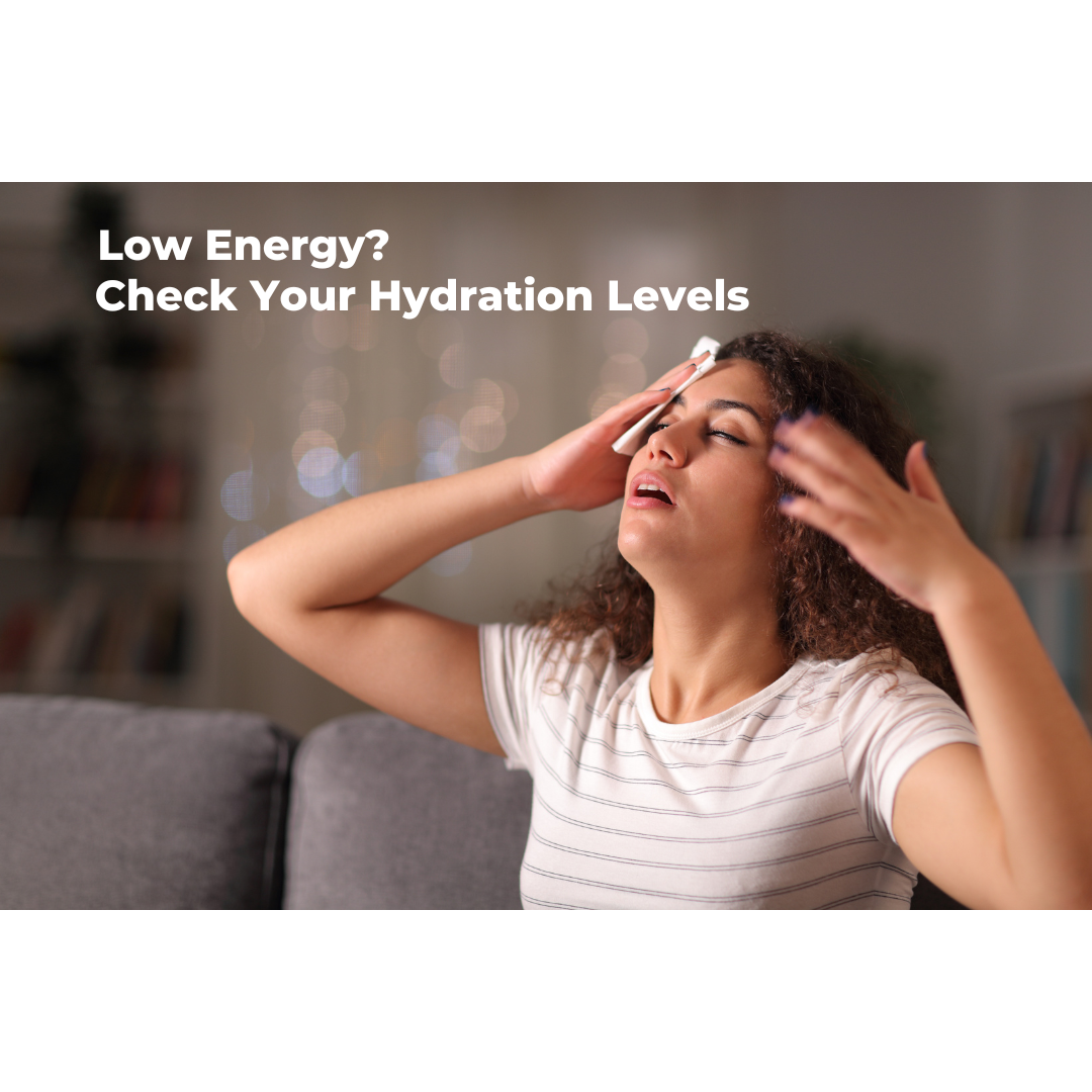 Dehydration a common cause of low energy